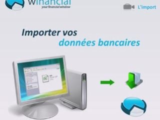 Faire ses comptes avec winancial : importer vos données