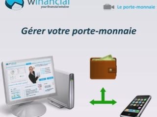 Faire ses comptes avec winancial : Gérer votre porte-monnaie