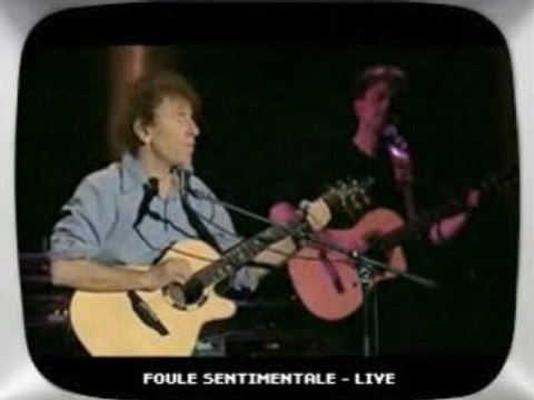 Alain Souchon - Foule Sentimentale (live)