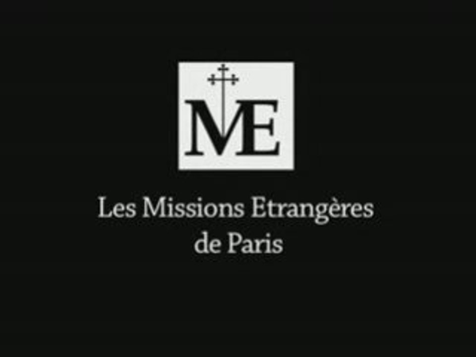 Présentation des Missions Etrangères