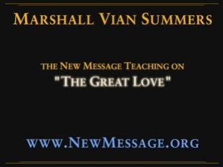 The Great Love -1 of 5 -New Message from God- MV Summers
