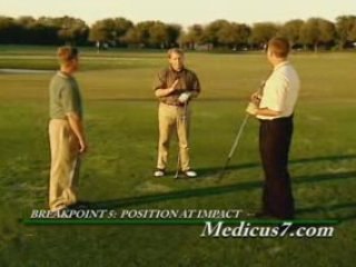 Medicus Make or Break  Pt 5:  Position at Impact
