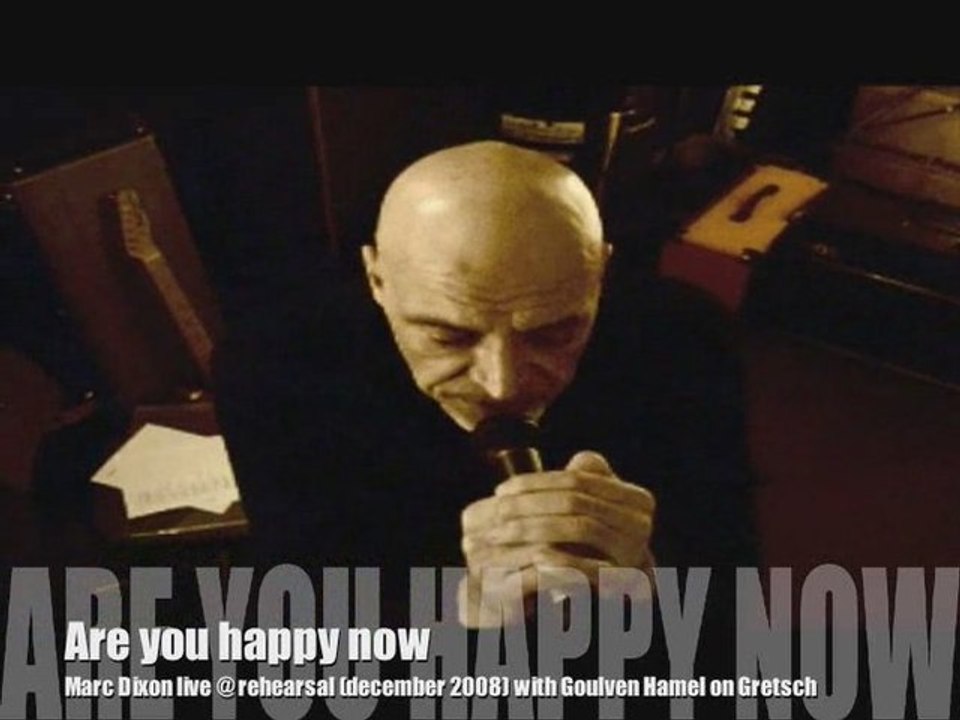 Marc Dixon@ rehearsal : Happy now