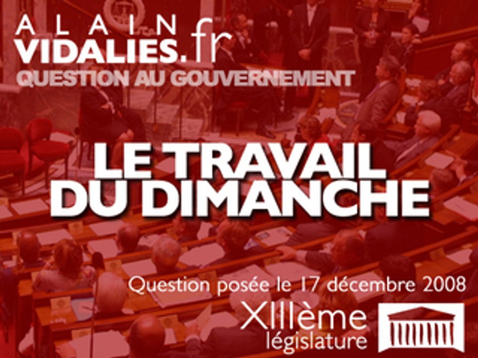 Le travail du dimanche, question au gouvernement