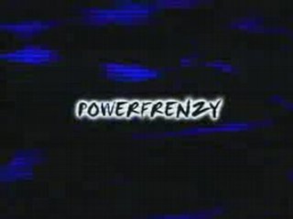 Powerfrenzy intro