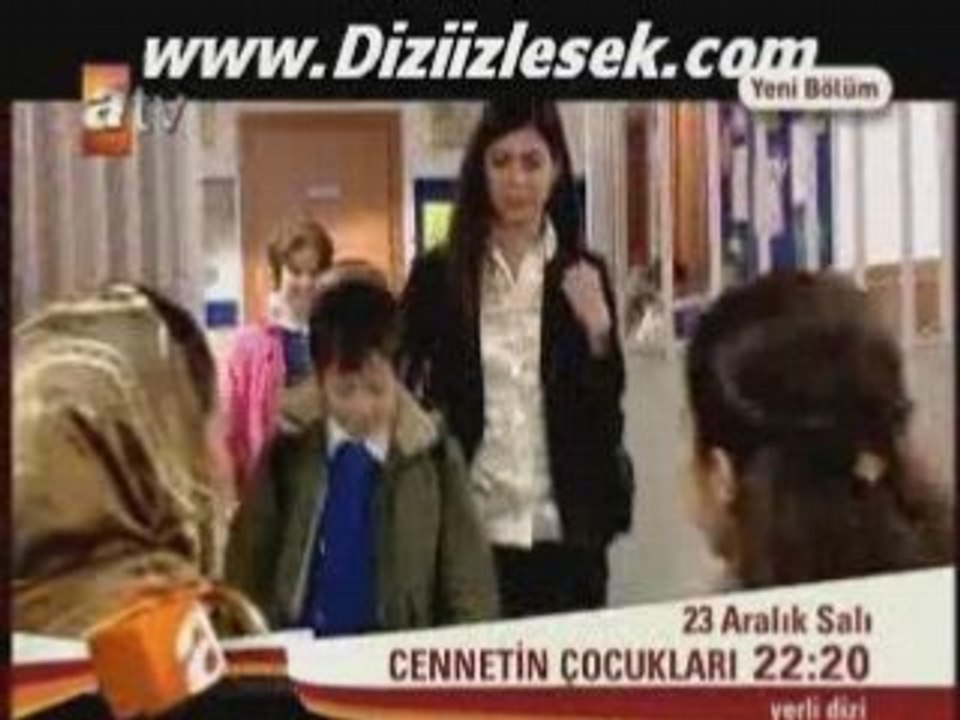 Cennetin Çocukları 3.Bölüm Fragmanı 23 Aralık 2008