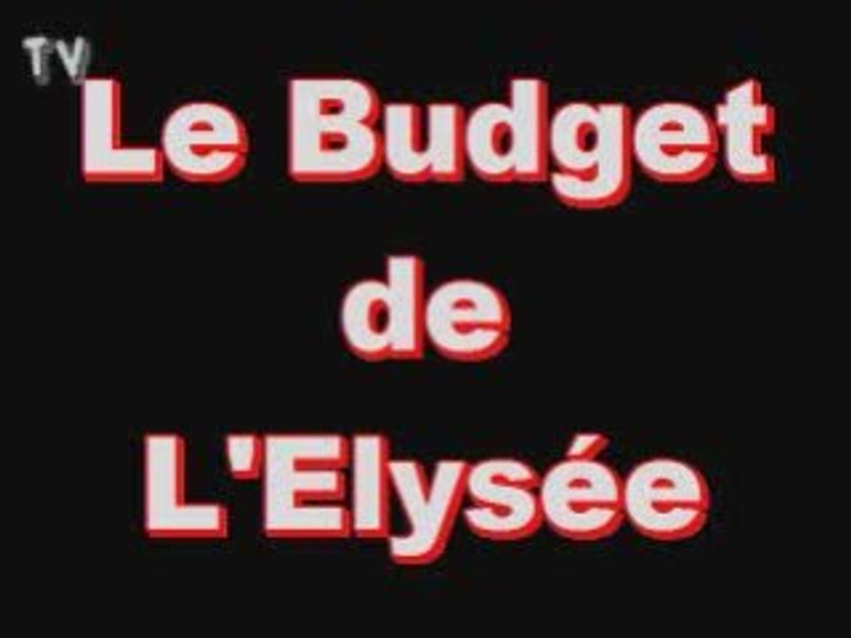 Le Budget de l'Elysee