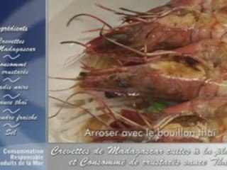 Crevettes de Madagascar et consommé de crustacés sauce Thaï