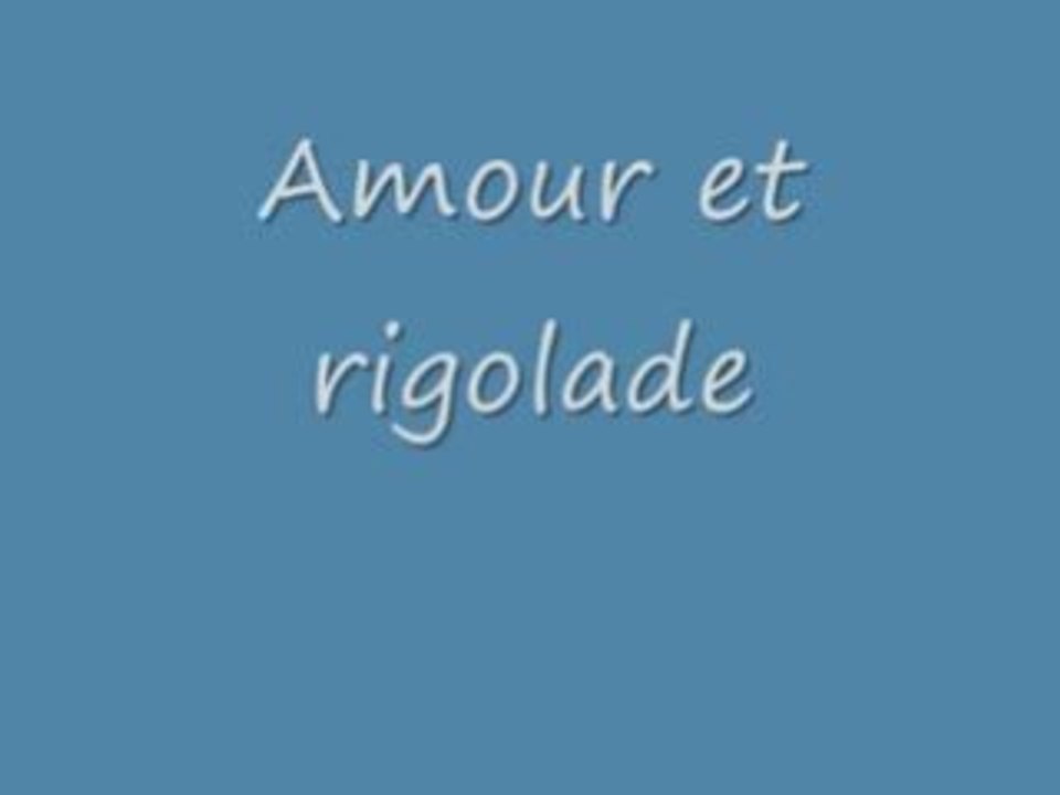 Amour et rigolade