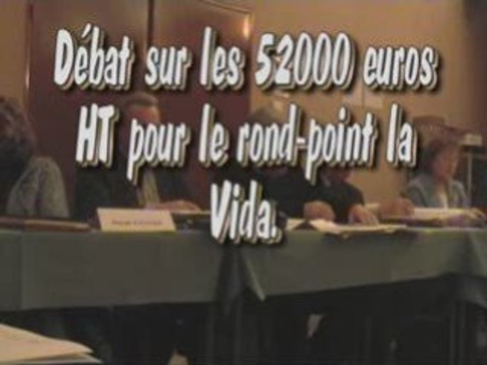 20081218 52000 euros pour rond point la vida