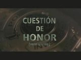 Cuestión de Honor Trailer Español