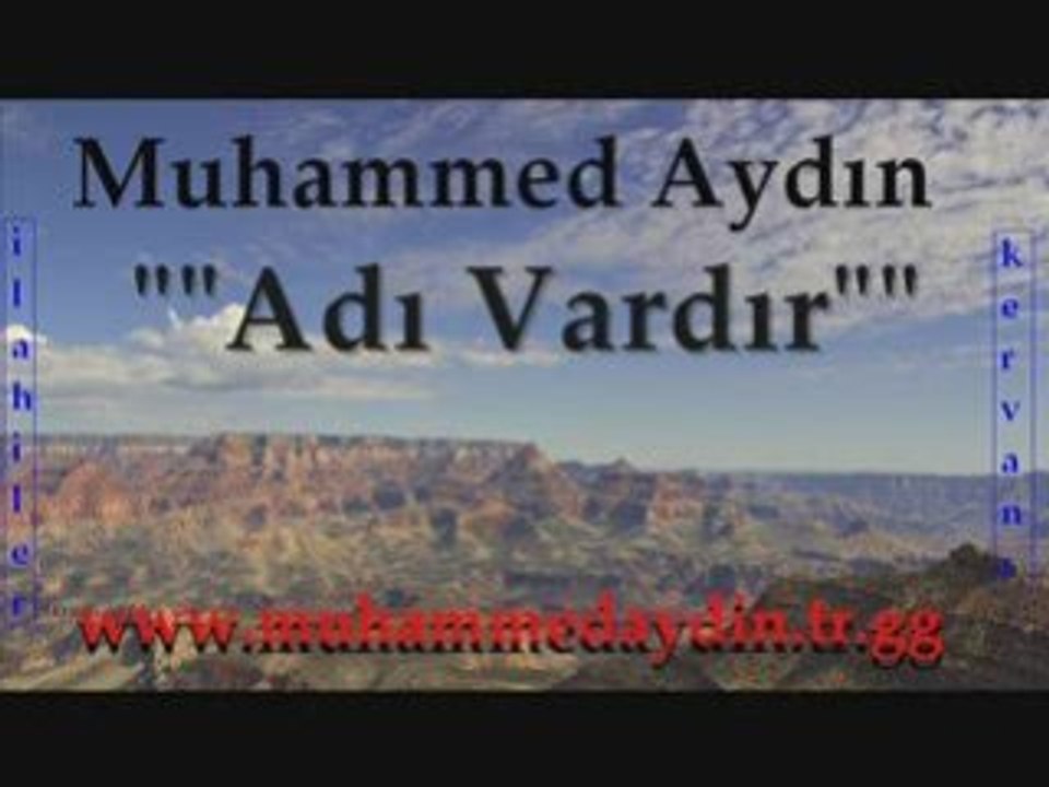 MUHAMMED AYDIN -- ADI VARDIR