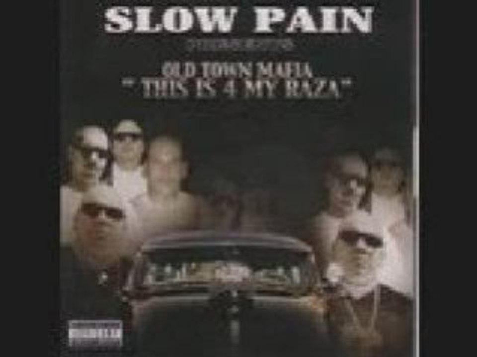 Slow pain     ain t no player