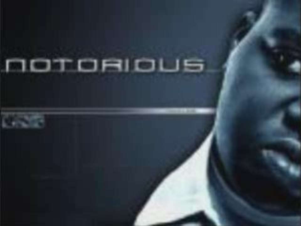 Notorious  big