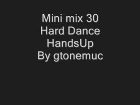 mini mix 30 Hard Dance / Hands Up