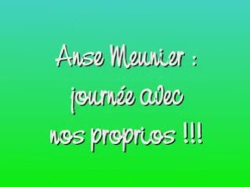 Anse meunier avec proprio