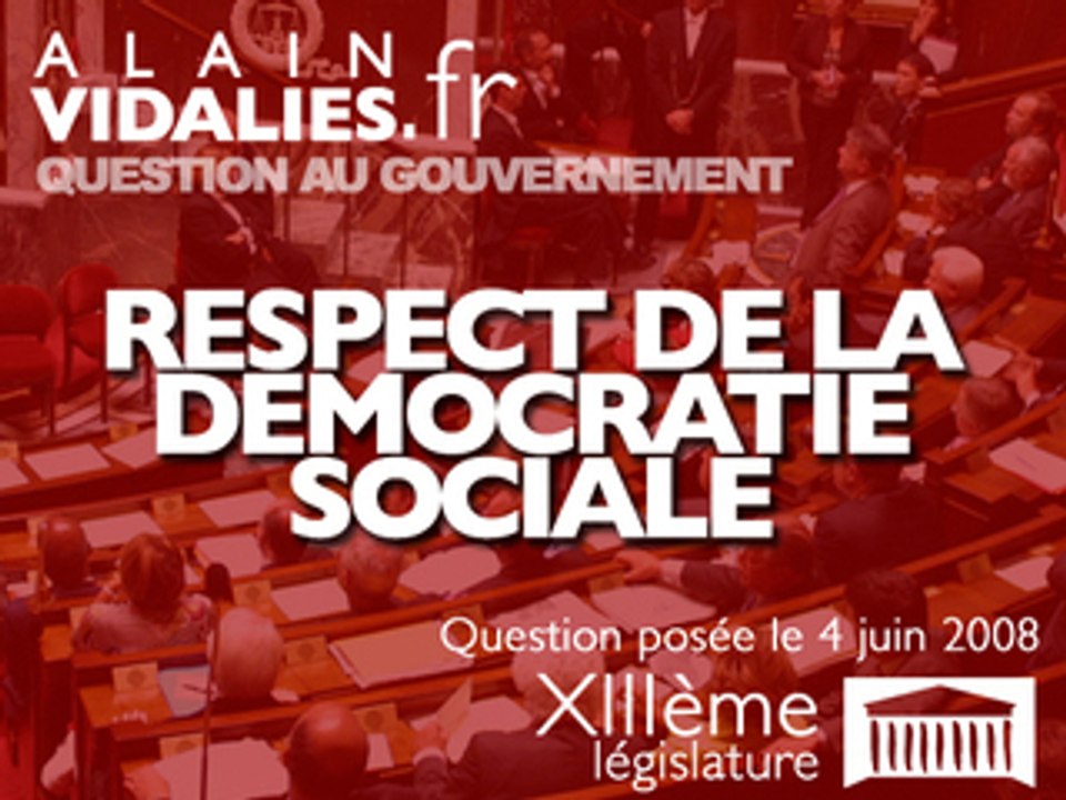 Respect de la démocratie sociale, question au gouvernement