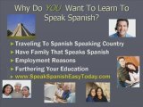Speak Spanish Fluently - Learn How To Speak Spanish Today