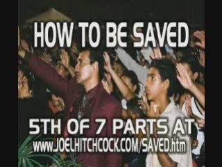 5 of  7: “Saved” How to receive eternal life