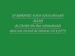 - Le repentir de cheikh ibn baz