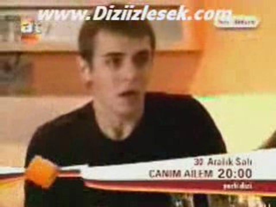 Canım Ailem 6.Bölüm Fragmanı 30 Aralık 2008