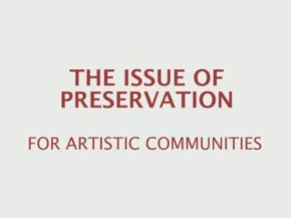 Preservation Issue for Artistic Communities