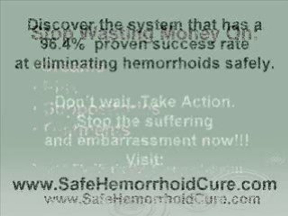 How To Cure Hemmoroids Naturally, Stop Hemmoroids Safely