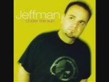 Jeff Man - Under the sun