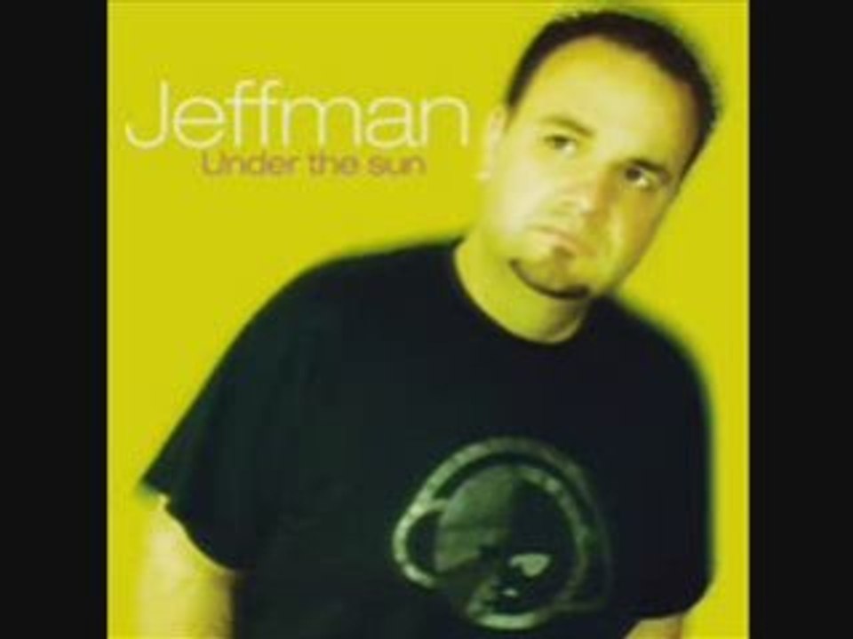 Jeff Man - Under the sun