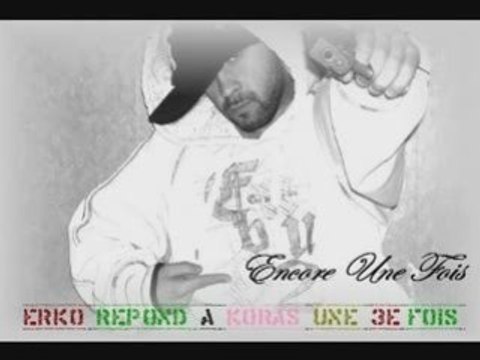 erko clash koras (encore une fois)