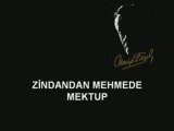 Zindandan Mehmede Mektup