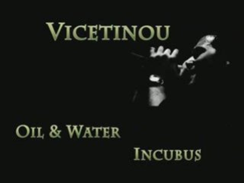 Oil And Water - Incubus