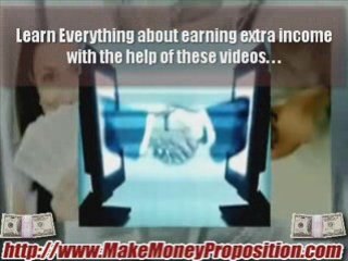 MakeMoneyProposition.com - Make Money By Working From Home