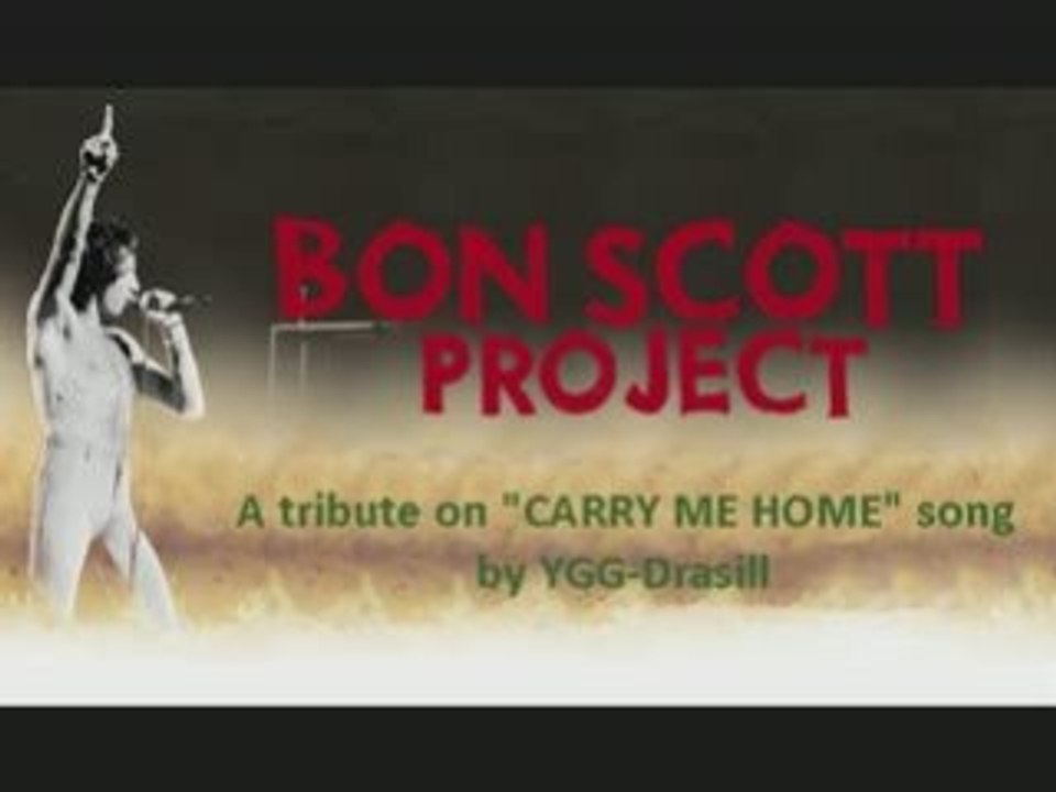 AC/DC - Bon scott tribute - "carry me home"