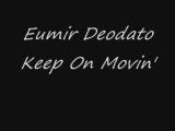 Eumir Deodato Keep on movin