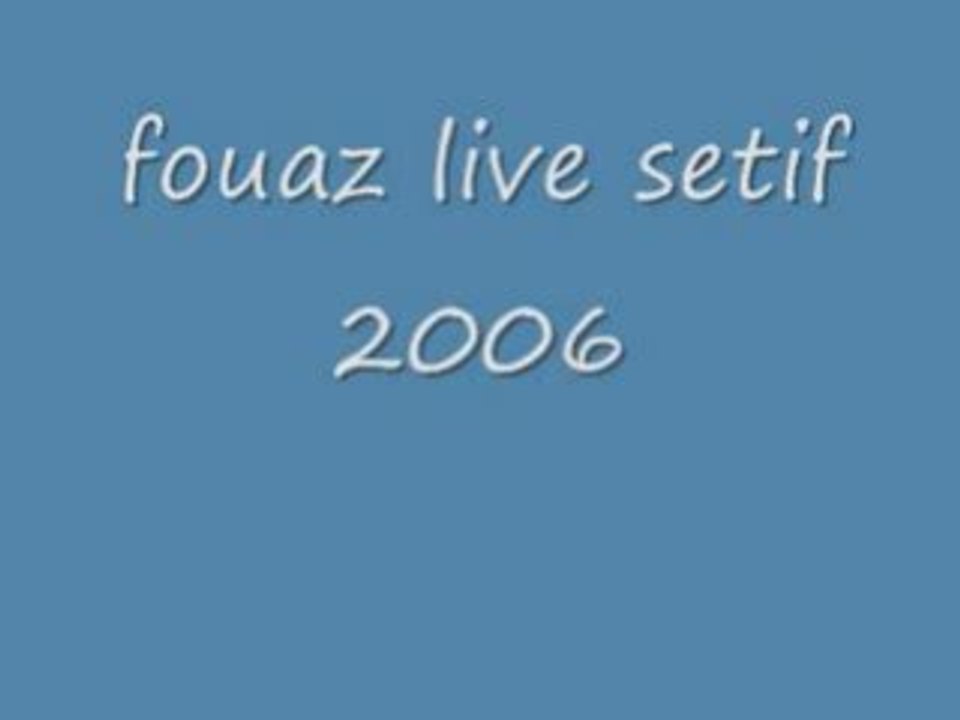 Fouaz live2006