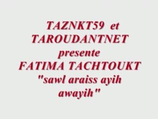 fatima tachtoukt " a sawl araiss "