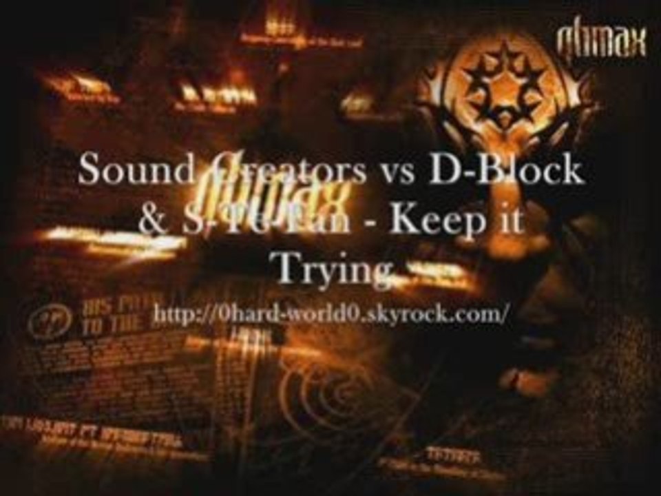 Sound Creators vs D-Block & S-Te-Fan - Keep it Trying