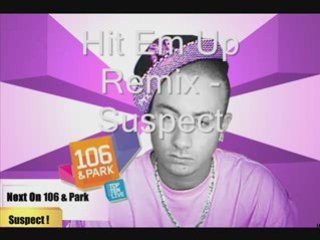 Hit Em Up - Suspect