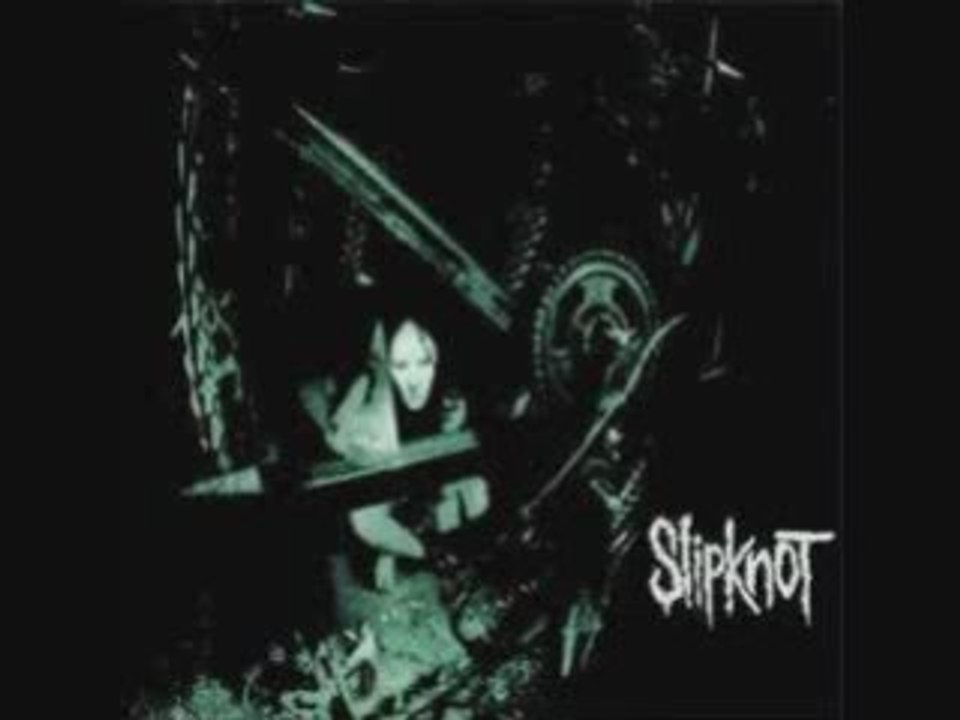 SlipKnoT - Some feel