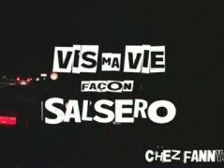 Vis ma vie de salsero - Chez Fanny Salsa