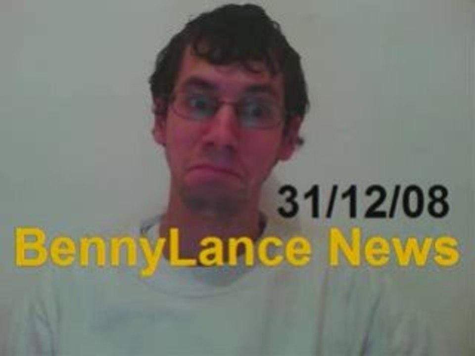 Bennylance news 31/12/08 -Au revoir 2008