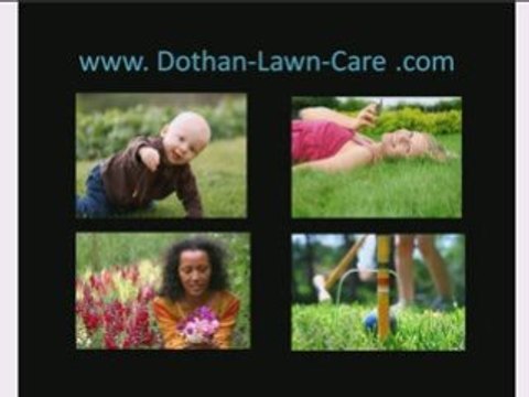Dothan Lawn Care and Dothan Alabama Landscaping