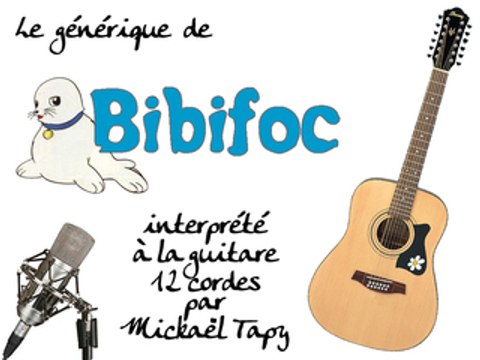 Bibifoc (générique à la guitare 12 cordes)