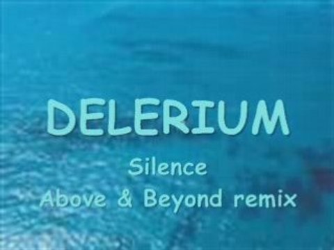 Delerium silence above & beyond remix