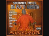 Wood Dogg -  