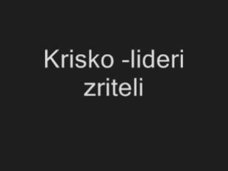 Krisko - Lideri Zriteli