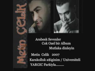 Metin çelik KARAKOLLUK AŞIGINIM