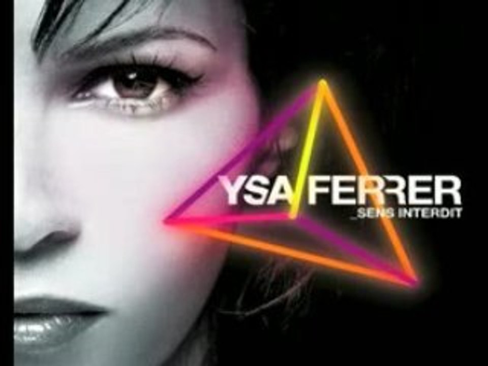 Ysa Ferrer - Sens Interdit (#37 Top Ifop France)