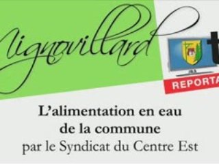 Alimentation en eau de la commune par le Syn. du Centre Est